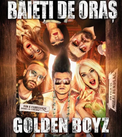 baieti de oras golden boyz film romanesc online complet