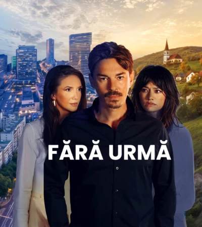 fara urma serial romanesc online in reluare din 2026
